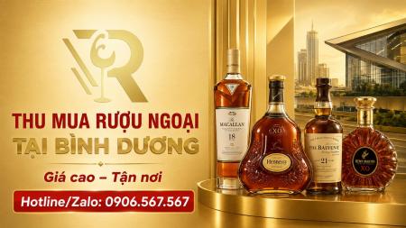 Thu Mua Rượu Ngoại Tại Bình Dương