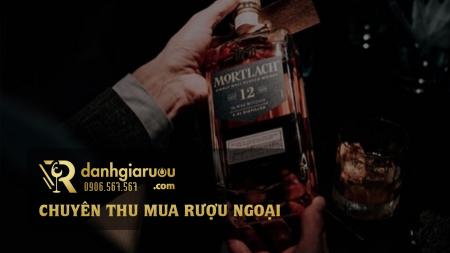 Thu Mua Rượu Ngoại Tại Lâm Đồng – Giá Cao, Tận Nơi, Thanh Toán Ngay